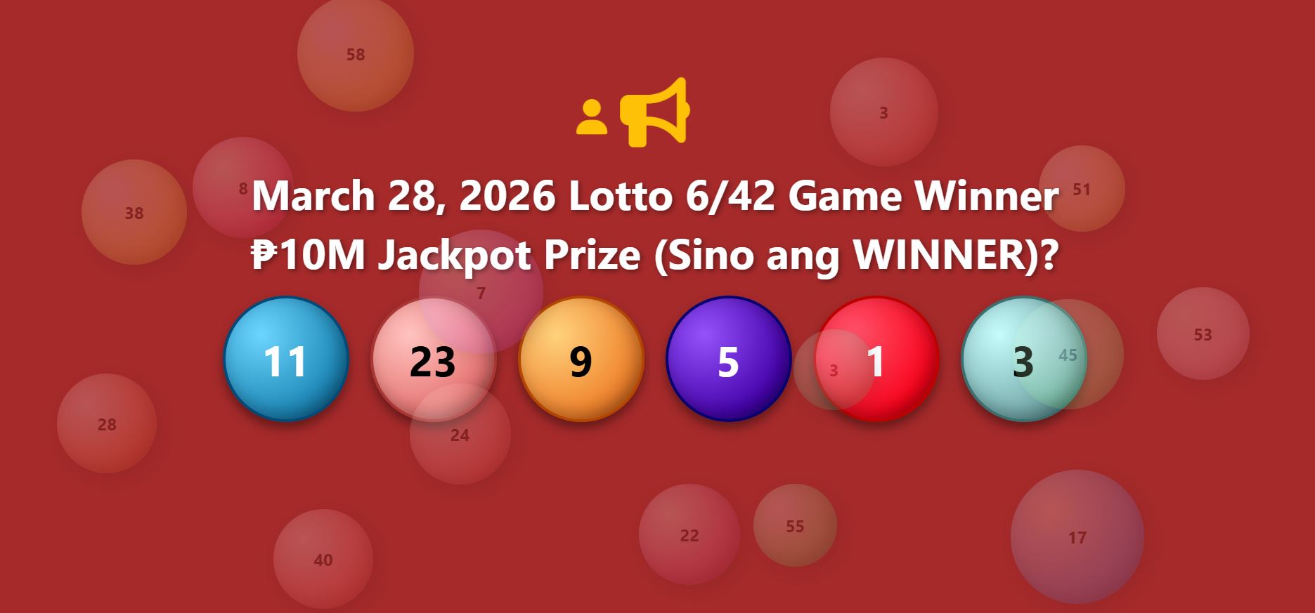 PAMPANGA Solo Winner Takes Home ₱10M in 6/42 Jackpot – March 28, 2026 Lotto Draw